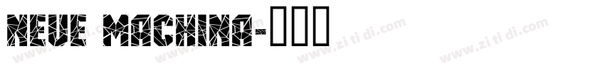 Neue Machina字体转换